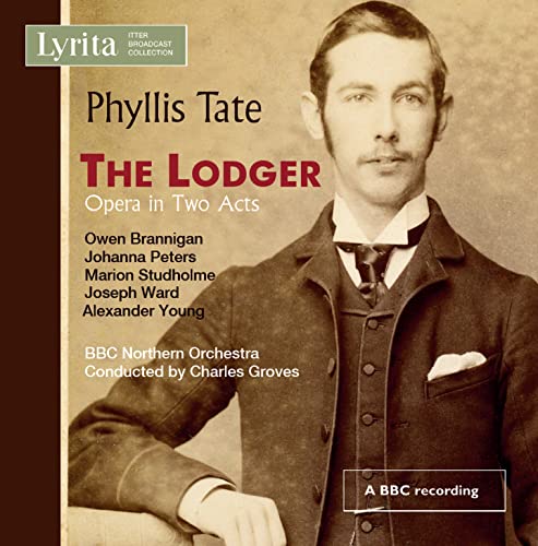 CD cover for "The Lodger" opera by Phyllis Tate, featuring a portrait.
