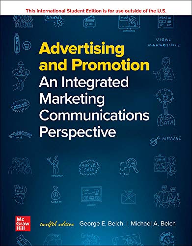 ISE Advertising and Promotion: An Integrated Marketing Communications Perspective (ISE HED IRWIN MARKETING)