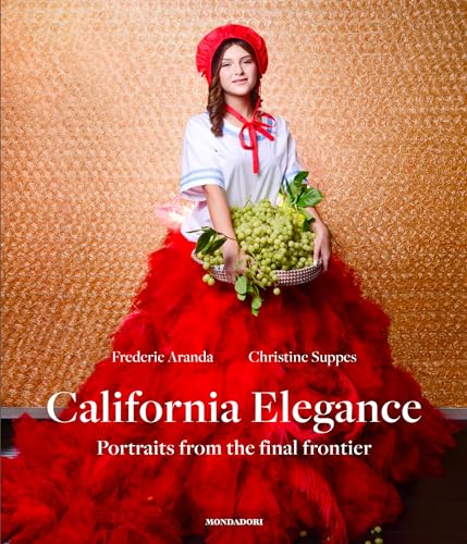 California Elegance : Portraits from the Final Frontier