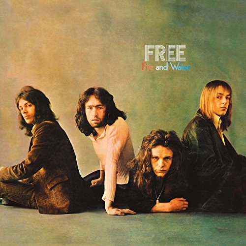 Album cover for Free’s “Fire and Water” featuring four band members.