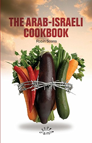 The Arab-Israeli Cookbook : The Play Text