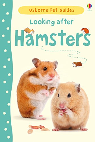 Looking After Hamsters (Usborne Pet Guides)