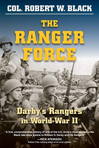 The Ranger Force: Darby's Rangers in World War II
