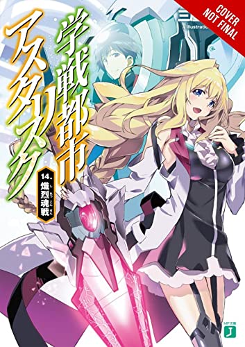 The Asterisk War, Vol. 14 (light novel): Struggle for Supremacy