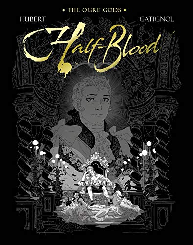 Half-Blood: The Ogre Gods Book Two