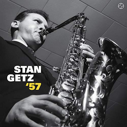 Stan Getz playing a tenor saxophone, album cover in black and white.