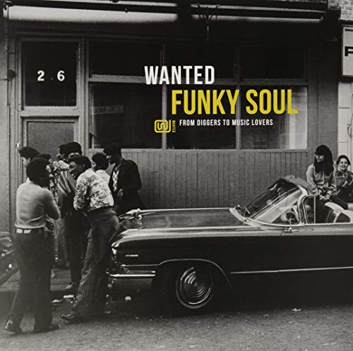 Vintage photo of people near a classic car, album cover “Wanted Funky Soul”.