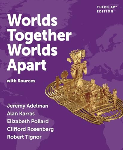 Worlds Together, Worlds Apart : with Sources