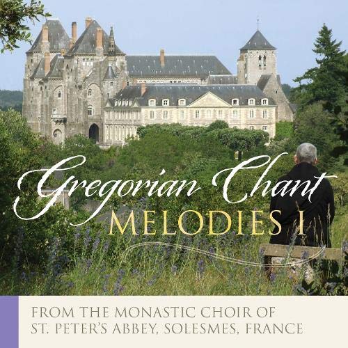 CD cover: Abbey building, monk’s back, and text “Gregorian Chant Melodies I”.
