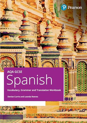AQA GCSE Spanish Vocabulary, Grammar and Translation Workbook
