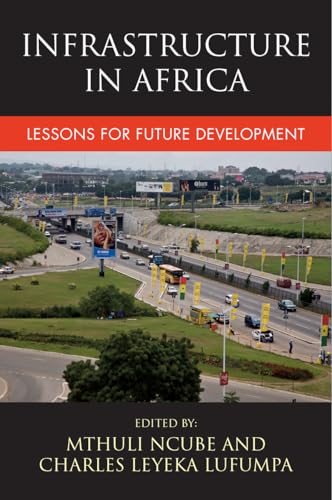 Infrastructure in Africa : Lessons for Future Development