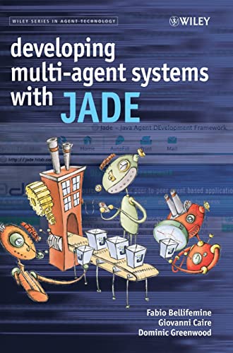 Developing Multi-Agent Systems with JADE