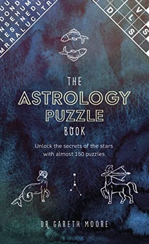 The Astrology Puzzle Book : Unlock the secrets of the stars with almost 150 puzzles