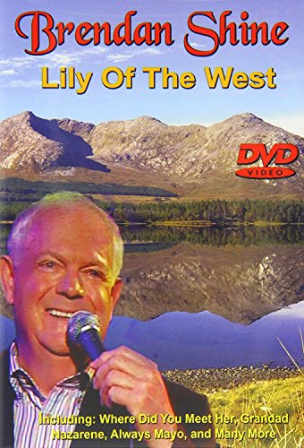 DVD cover for "Lily Of The West" featuring Brendan Shine and mountains.