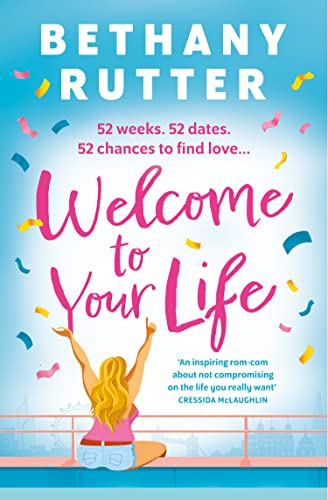 Welcome to Your Life: 2023’s must-read summer rom com that’s fun, sexy and uplifting, perfect for fans of Mhairi McFarlane