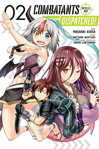Combatants Will be Dispatched!, Vol. 2 (manga) (Combatants Will Be Dispatched! (Manga))