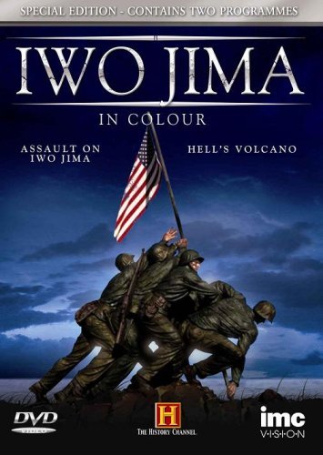 DVD cover for "Iwo Jima In Colour" depicting soldiers raising a flag.
