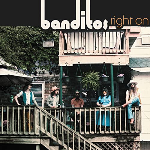 CD cover for Banditos’ “Right On” featuring a band on a porch.