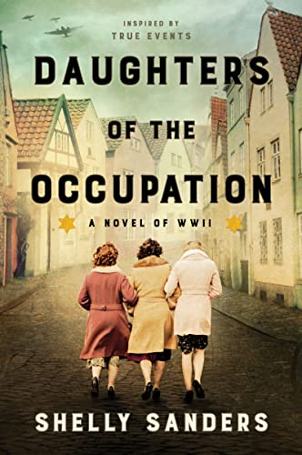 Daughters of the Occupation : A Novel of WWII