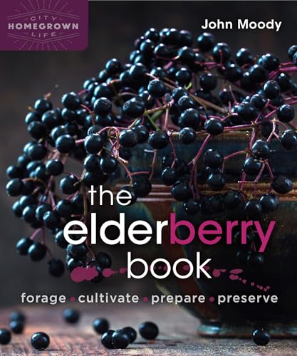 The Elderberry Book: Forage