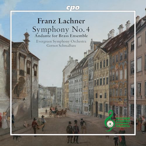 CD cover: Historic street scene with text “Franz Lachner, Symphony No. 4”.