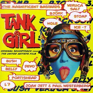 “Tank Girl” soundtrack CD cover featuring a blue-skinned woman with goggles.