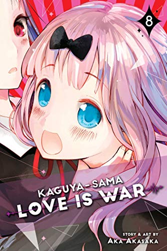 Kaguya-sama: Love is War 08: Volume 8