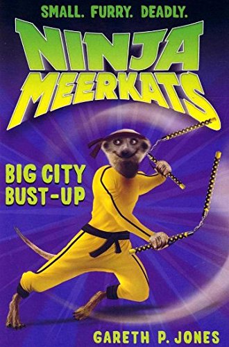 Big City Bust-up: 6 (Ninja Meerkats (6))