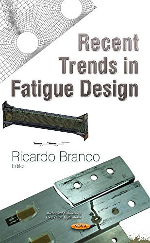 Recent Trends in Fatigue Design
