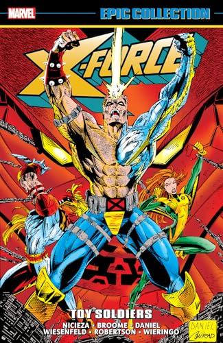 X-Force Epic Collection: Toy Soldiers