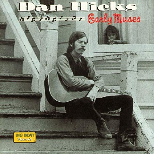 Dan Hicks album cover: man with guitar on stairs, sepia tone.