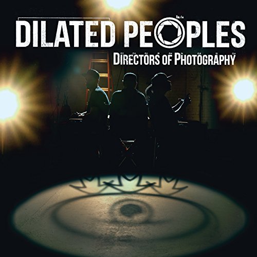 Album cover for Dilated Peoples’ “Directors of Photography” with silhouetted figures.