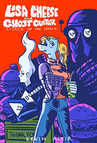 Lisa Cheese and Ghost Guitar (Book 1): Attack Of The Snack (Lisa Cheese and Ghost Guitar, 1)
