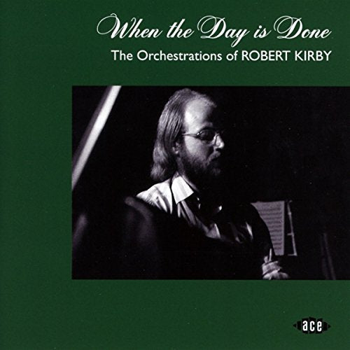 CD cover for “When The Day Is Done” featuring Robert Kirby’s portrait.