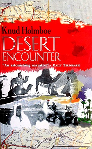 Desert Encounter : An Adventurous Journey Through Italian Africa