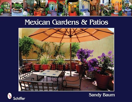 Mexican Gardens & Patios