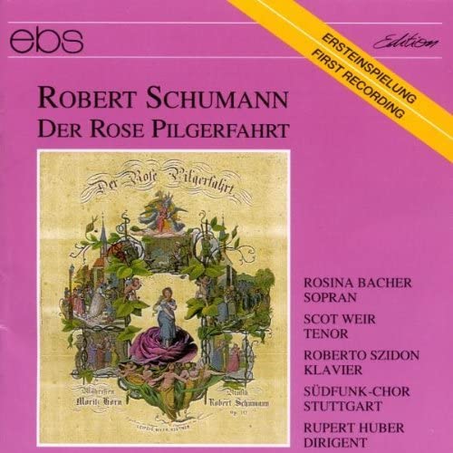 CD cover for Robert Schumann’s “Der Rose Pilgerfahrt” with floral artwork.