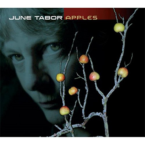 CD cover for June Tabor’s “Apples” featuring a portrait and apple branch.