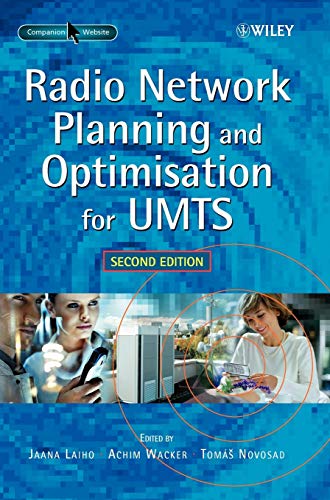 Radio Network Planning and Optimisation for UMTS