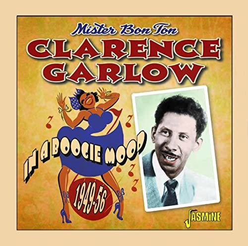Album cover featuring Clarence Garlow, a dancing woman illustration, and the text In a Boogie Mood.