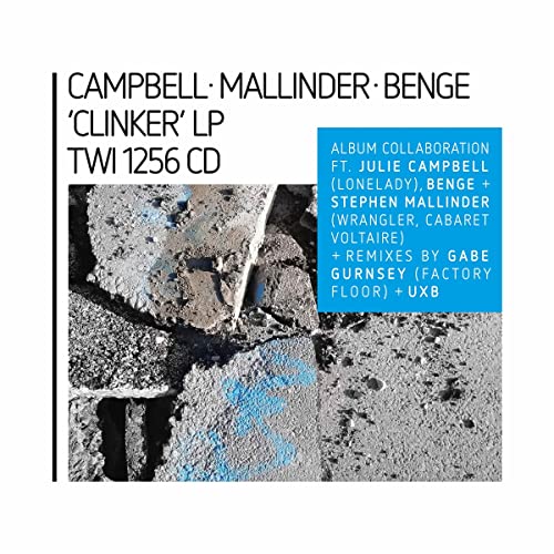 CD cover for "Clinker" by Campbell, Mallinder, and Benge, featuring broken concrete.