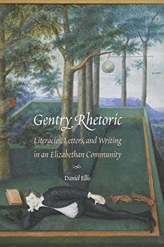 Gentry Rhetoric: Literacies