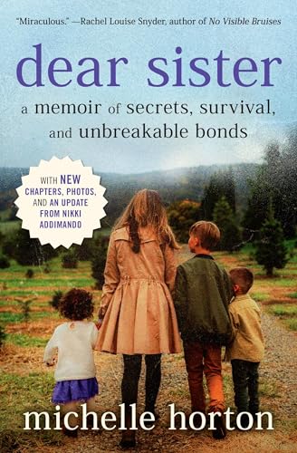 Dear Sister : A Memoir of Secrets, Survival, and Unbreakable Bonds
