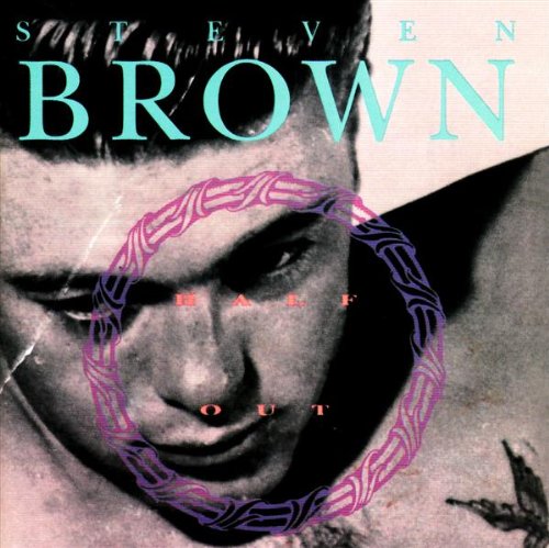CD cover for Steven Brown’s “Half Out” featuring a portrait with abstract art.