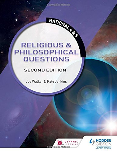 National 4 & 5: Religious & Philosophical Questions: Second Edition