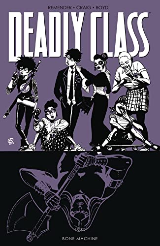Deadly Class Volume 9: Bone Machine