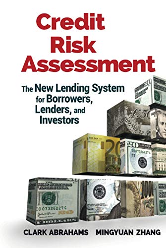 Credit Risk Assessment: The New Lending System for Borrowers