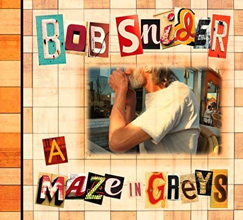 CD cover for Bob Snider’s “A Maze In Greys” featuring a man with a beard.