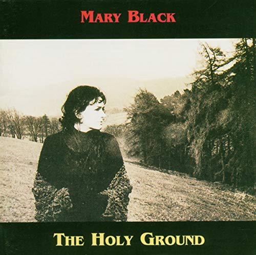 CD cover for Mary Black’s “The Holy Ground” featuring a woman in a field.