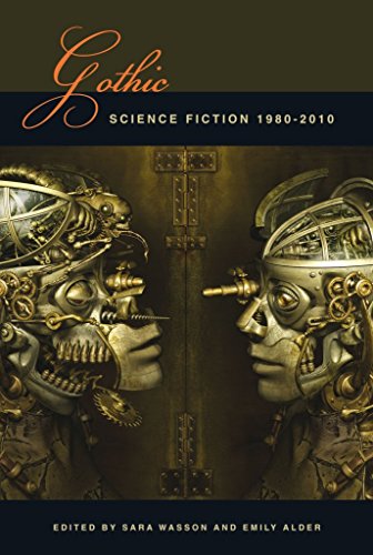 Gothic Science Fiction : 1980–2010 : 41